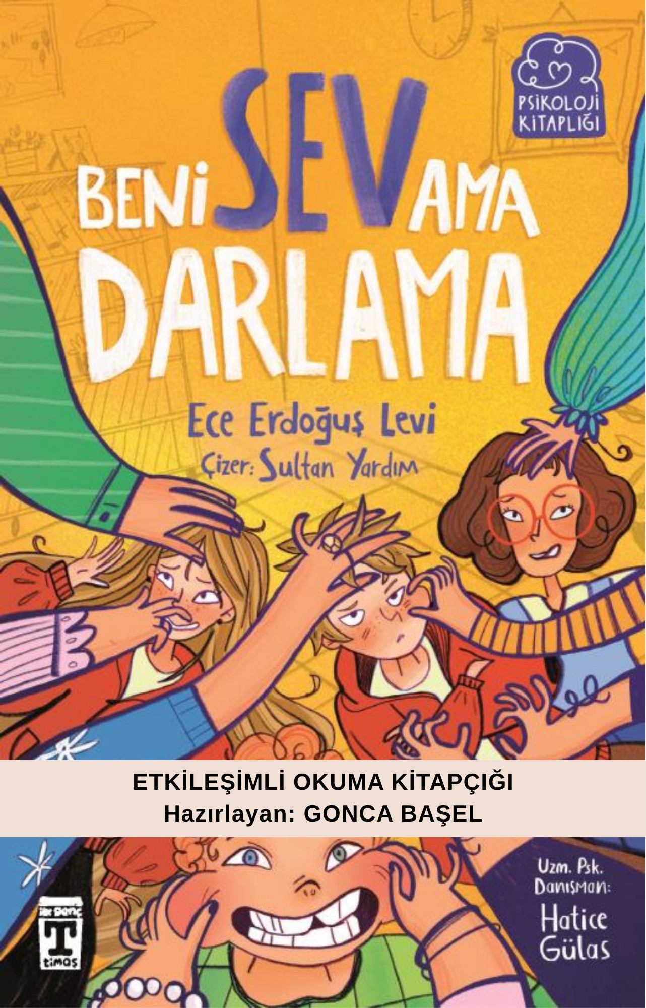 Beni Sev Ama Darlama Etkileşimli Okuma Kitapçığı